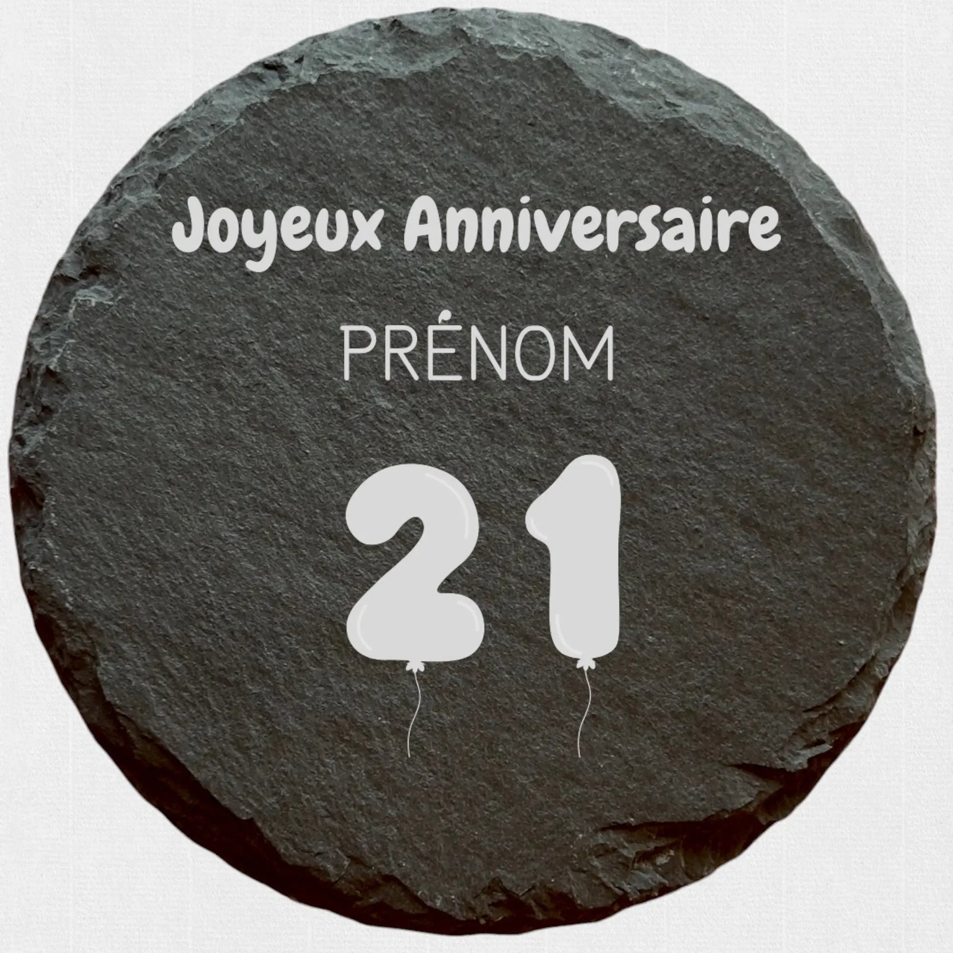 Joyeux Anniversaire  - Ardoise ronde personnalisée CocoBen's - Personnalisation
